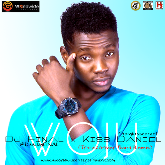 KISS DANIEL WOJU (DJ FINAL's TRANSFORMER REMIX)