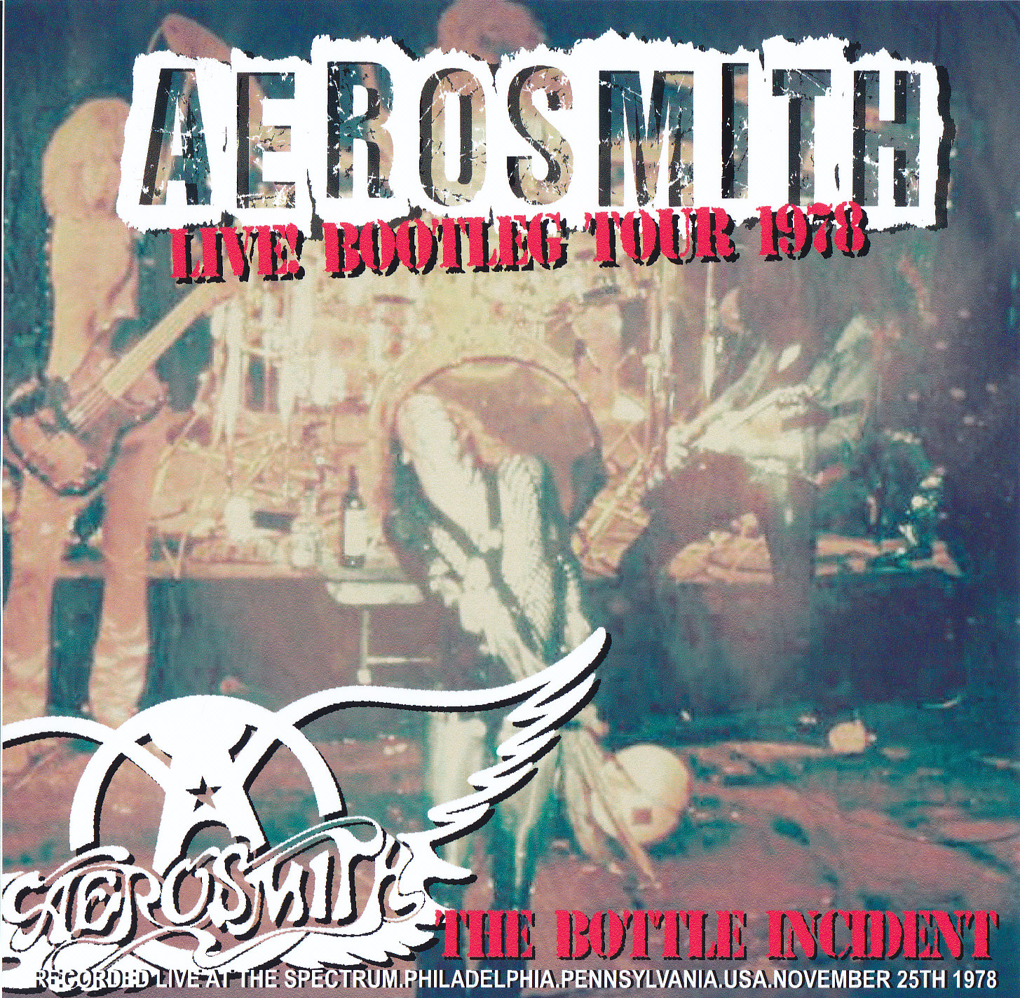 AEROSMITH BOOTLEGS COVER ARTS: THE BOTTLE INCIDENT ...