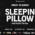 Sleepin Pillow + Fool in the Box live at KooKoo Live, Παρασκευή 25 Μαρτίου 2016