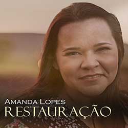 Restauração (Playback) - Amanda Lopes