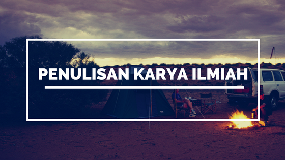 pengertian karya ilmiah
