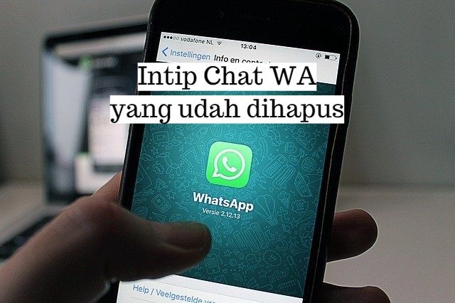 Cara melihat Pesan Whatsapp yang sudah dihapus Cara melihat Pesan Whatsapp yang sudah dihapus