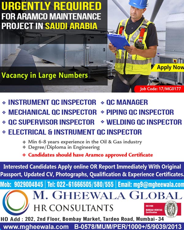 Jobs in Saudi Aramco Project ; Urgent Requirement - M. Gheewala Global HR Consultants