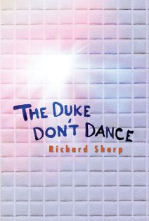 The Duke Don't Dance - Richard Sharp