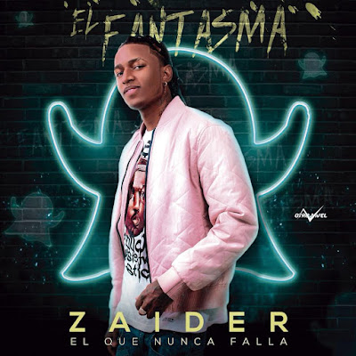 Letra De: El Fantasma – Zaider Letra De: El Fantasma – Zaider