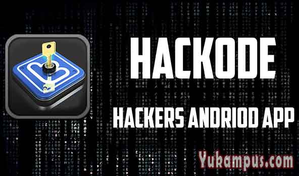 10 Aplikasi Hacker Android Yang Mudah Untuk Pemula Yukampus