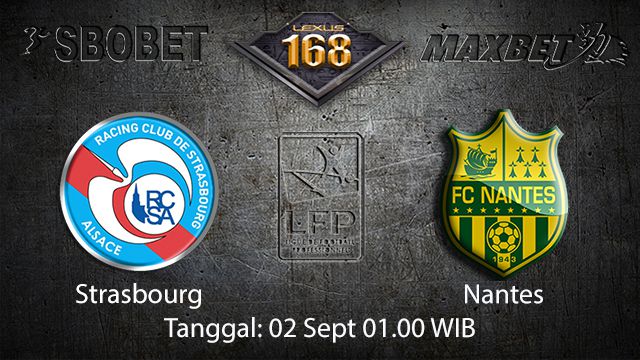 Prediksi Bola Jitu Strasbourg vs Nantes 2 September 2018 ( French Ligue 1 )