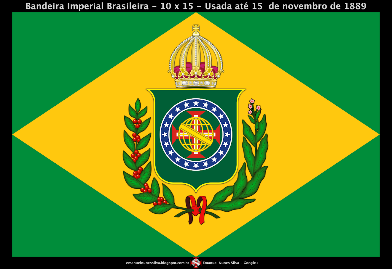 Bandeira do Brasil - Até 1889 - Modelo (10 X 15) - Crédito da Imagem: Emanuel Nunes Silva