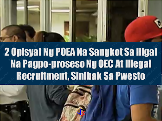 In the height of investigation against corrupt officials who are allegedly involved in illegal activities which prompted DOLE to suspend the issuance of Overseas Employment Certificates (OEC) for new applicants and direct hires, two POEA officials has been removed from their posts after being involved in illegal processing of OEC and illegal recruitment.  According to  Department of Labor and Employment (DOLE), aside from revamp, they already fired two officials who's names were not disclosed.  DOLE Usec. Dominador say said that depending on the extent of their liability, the officials will face either administrative or criminal charges which will surely go down to removal from service. Sponsored Links Meanwhile, the suspension of issuance of OEC's is still in effect due to reports that some POEA officials are conspiring with illegal recruiters and collect large sum of money amounting up to P250,000 from their fraudulent undertakings.  In spite of the existing suspension, the long queues of  applicants in recruitment agencies are still on.  DOLE said that they will lift the suspension once they are through with the investigation. The DOLE order also states that the suspension could also be extended depending on the progress of the investigation. DOLE expects that the investigation to be completed on December 1. The suspension of issuance of OEC will be lifted  as soon as it is done. Initial estimate of the POEA shows that there are about 5,000 new OEC applications everyday and it is expected that the number of OFWs who will be affected by the suspension will be around 75,000 during the 15-day suspension. Source: ABS-CBN   Advertisement Read More:      ©2017 THOUGHTSKOTO