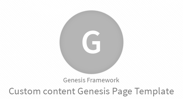 Add Custom Content to Genesis Page Template