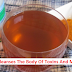 The Tea That Cleanses The Body Of Toxins And Many Ailments