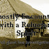 GHOSTLY ENCOUNTERS WITH A RELUCTANT SPIRIT- FULL P-SB7 SESSION