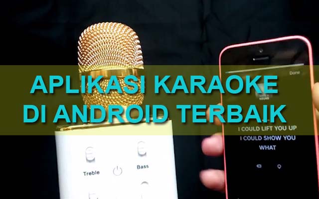 5 Aplikasi Karaoke di Android Terbaik Untuk Latihan Bernyanyi 5 Aplikasi Karaoke di Android Terbaik Untuk Latihan Bernyanyi