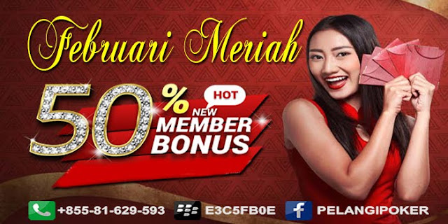 Bonus-Deposit-New-Member-50%-Pelangi-Poker Bonus-Deposit-New-Member-50%-Pelangi-Poker