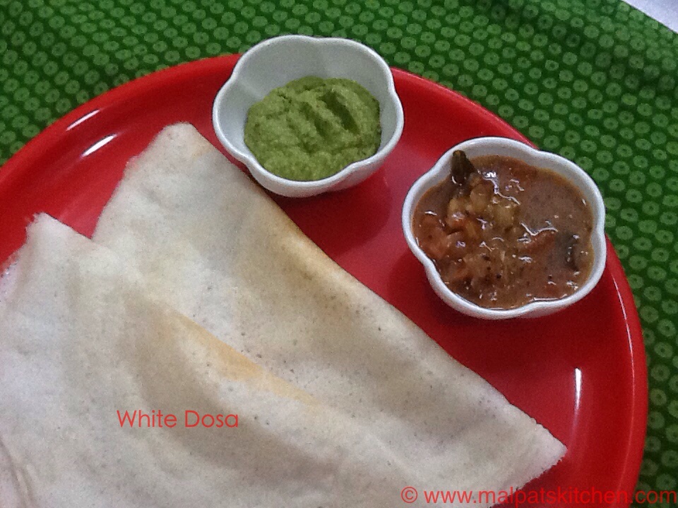WHITE DOSA / RAW RICE DOSA/RICE CREPES & TOMATOONION GOTHSU Malpats