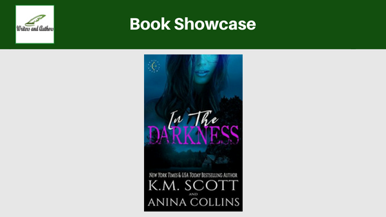 Book Showcase: In The Darkness by Anina Collins & K.M. Scott