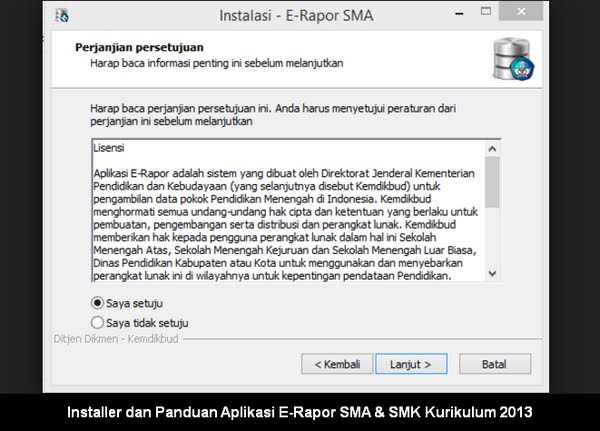 Installer dan Panduan Aplikasi E-Rapor SMA & SMK Kurikulum 2013 Installer dan Panduan Aplikasi E-Rapor SMA & SMK Kurikulum 2013