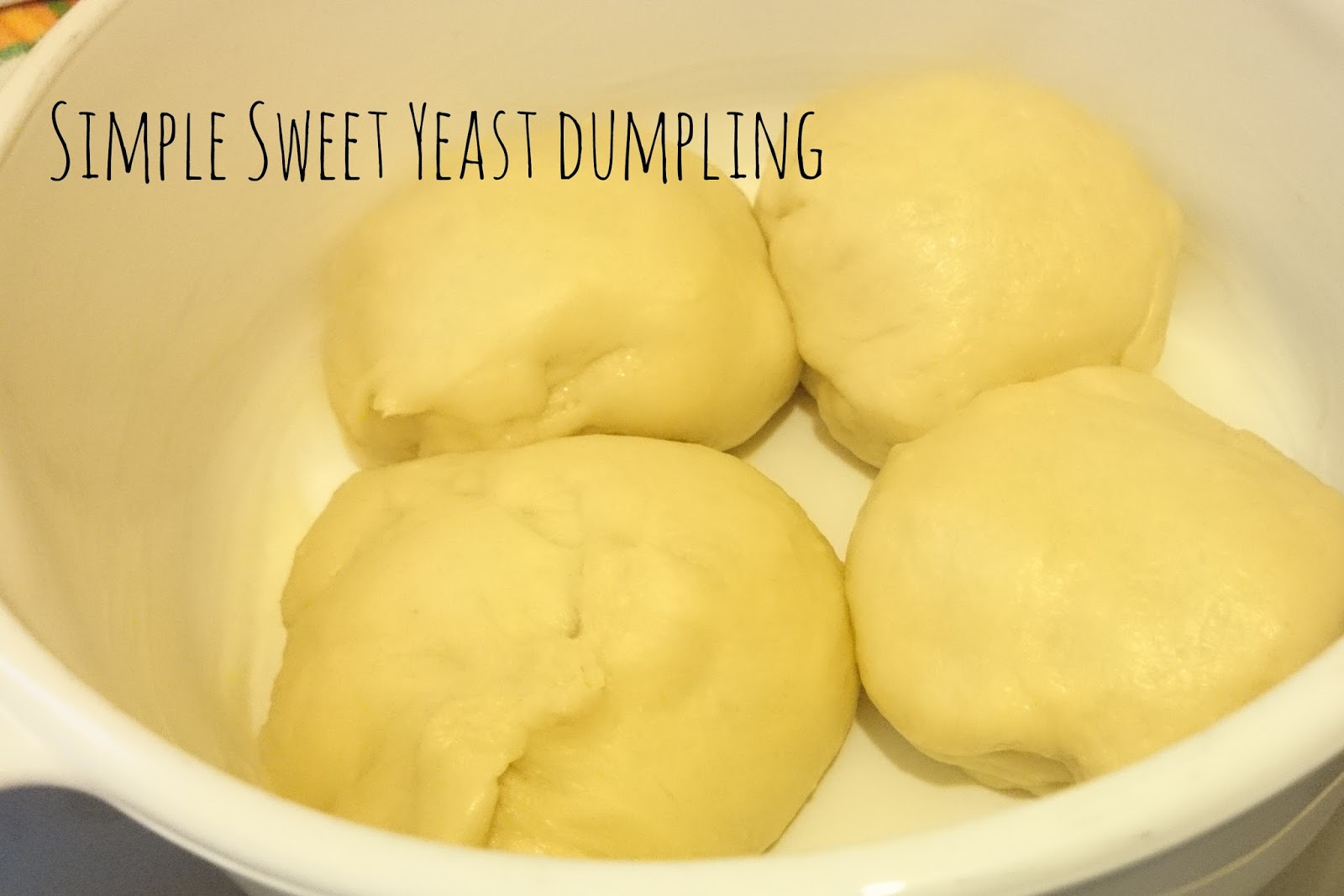 Recipe Simple Sweet Yeast Dumpling
