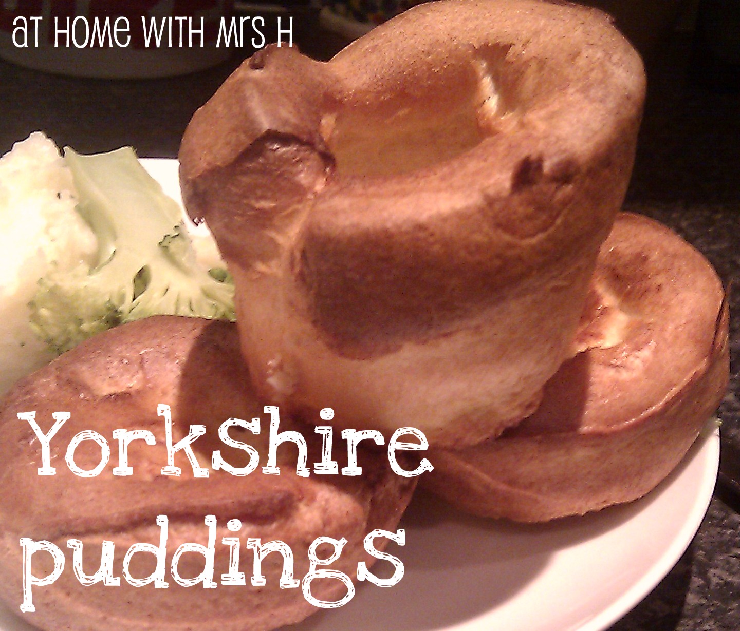 Mrs H the blog Never fail Yorkshire puddings {recipe}