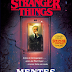 Edições Gailivro | "Stranger Things - Mentes Inquietas" de Gwenda Bond
