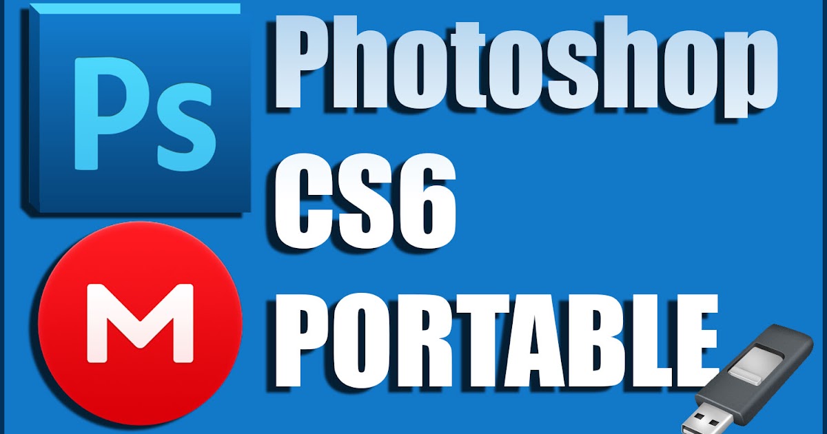 adobe photoshop cs6 portable 64 bits