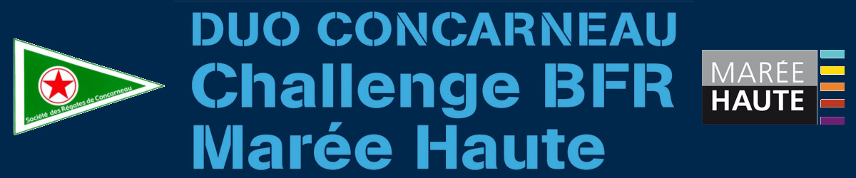 Duo Concarneau 2020 - Challenge BFR Maréé Haute - du 8 au 13 Sept 2020