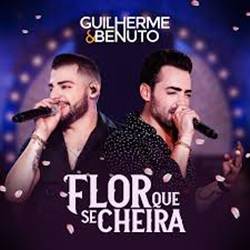 Download Flor Que Se Cheira – Guilherme e Benuto Mp3 Torrent