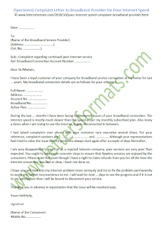 Complaint Letter to Broadband Provider for Poor Internet Speed (Sample) Complaint Letter to Broadband Provider for Poor Internet Speed (Sample)