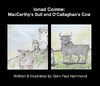 Ionad Coinne: MacCarthy's Bull & O'Callaghan's Cow (Ebook)