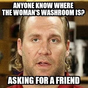 anyone know where the woman's washroom is? asking for a friend