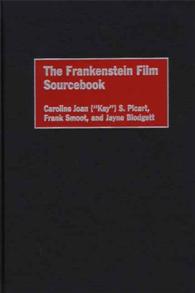 The Cinematic Rebirths of Frankenstein: Universal, Hammer, and Beyond:  Caroline Picart: Praeger