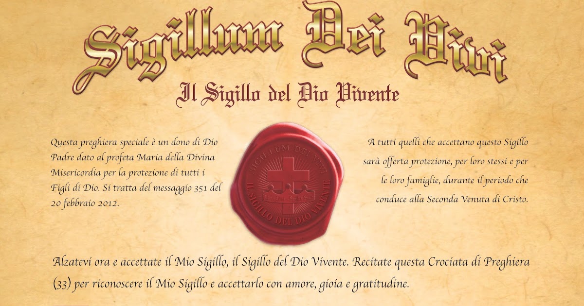 GESÙ ALL'UMANITÀ,GRUPPO DI PREGHIERA (Italia): Sigillo del Dio vivente
