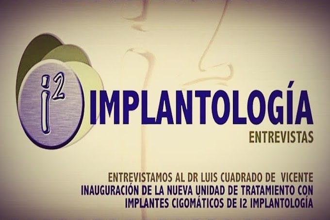 ENTREVISTA: Implantes Cigomáticos - Dr. Luis Cuadrado