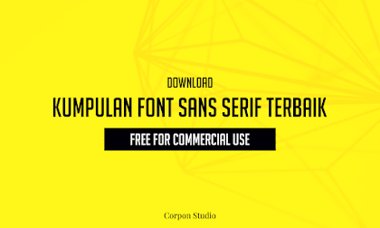 Download 20+ Font Sans Serif Komersial Terbaik Gratis
