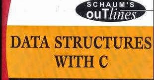 Schaum’s outlines Data Structures With C by Seymour Lipschutz PDF