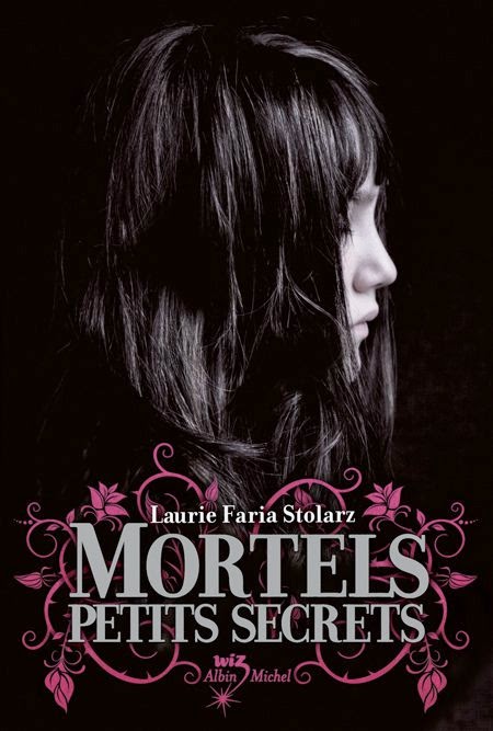 http://lesouffledesmots.blogspot.fr/2014/08/mortels-petits-secrets-laurie-faria.html