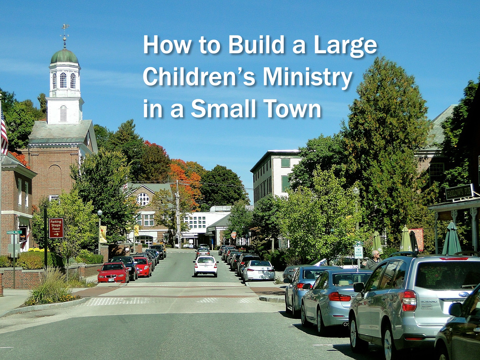 How to Build a Large Children's Ministry in a Small Town RELEVANT