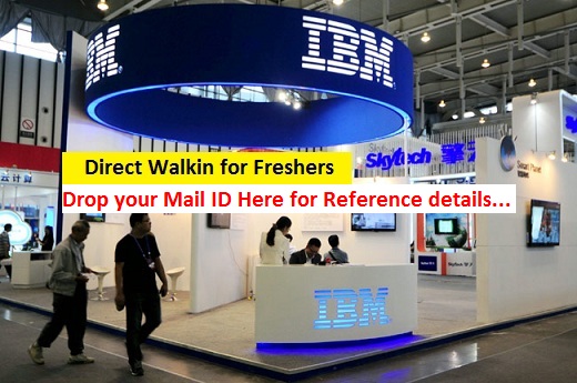 Ibm Conducting Walkin For Freshers On 16th To 18th March 2017 In