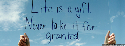 Life Is A Gift Facebook Cover