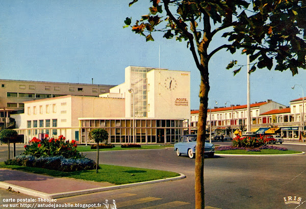 Royan - Bureau de Poste, La Poste  Architecte: André Ursault  Projet / Construction: 1951- 1955