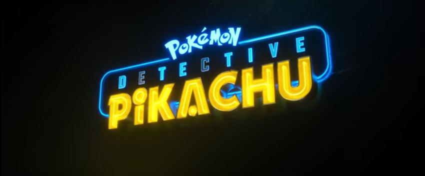 POKÉMON Detective Pikachu 2019 Movie Rob Letterman written by Nicole Perlman and Letterman starring Ryan Reynolds, Justice Smith, Kathryn Newton and Ken Watanabe showing May 10, 2019