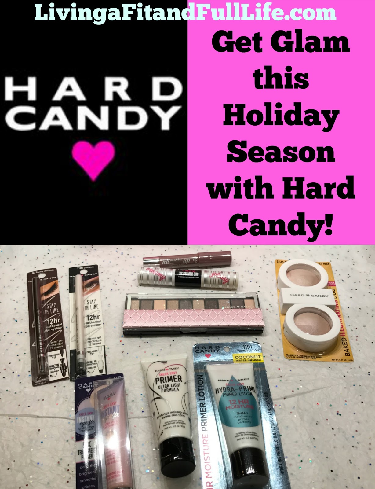 Living a Fit and Full Life Get Glam this Holiday Season with Hard