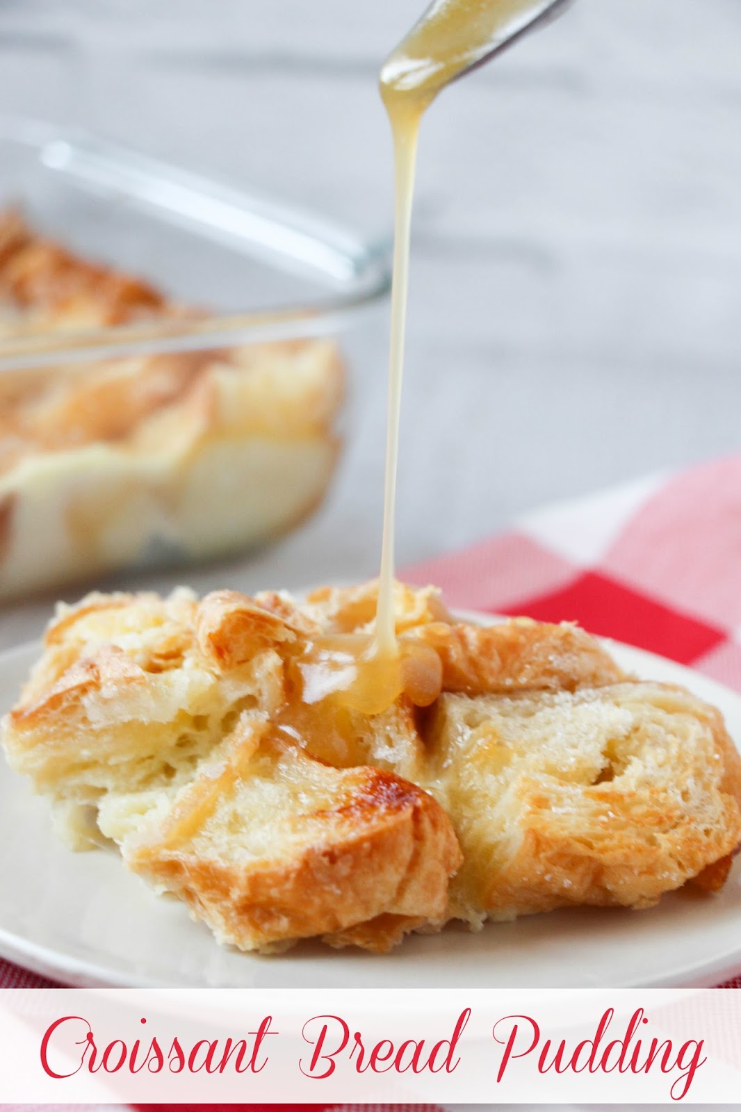 Life With 4 Boys Croissant Bread Pudding Recipe Foodie