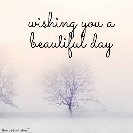 wishing-you-a-beautiful-day wishing you a beautiful day