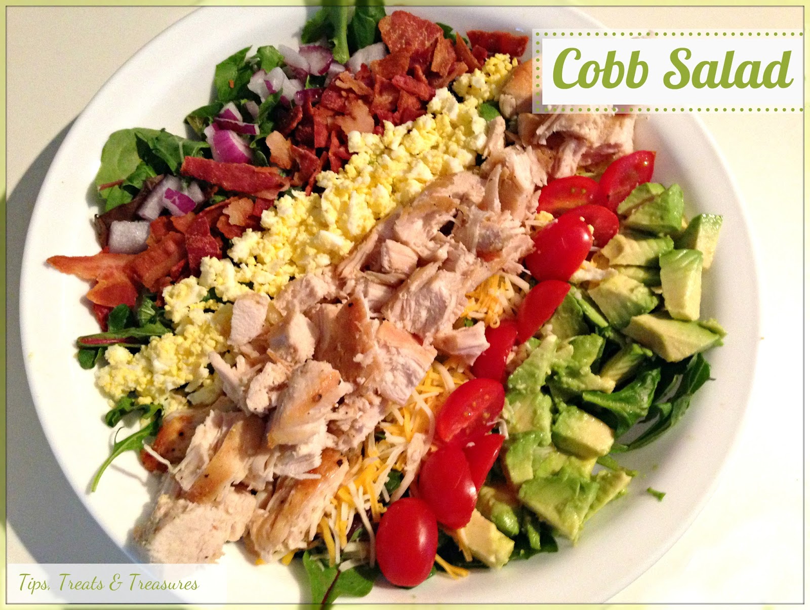 Tips, Treats & Treasures: Cobb Salad