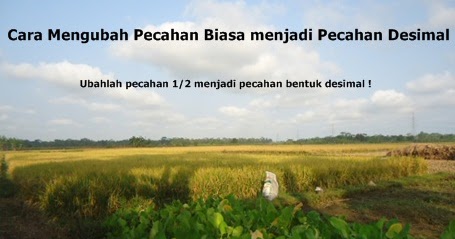 View Cara Mengubah Pecahan Biasa Menjadi Pecahan Desimal 34 Background