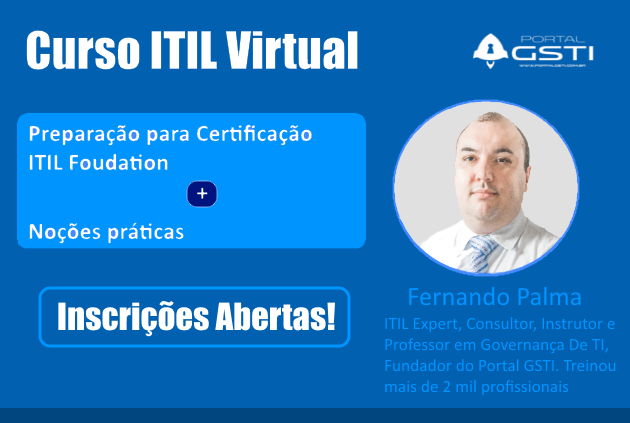 Inscrições Abertas Para a Próxima Turma do Curso ITIL Virtual