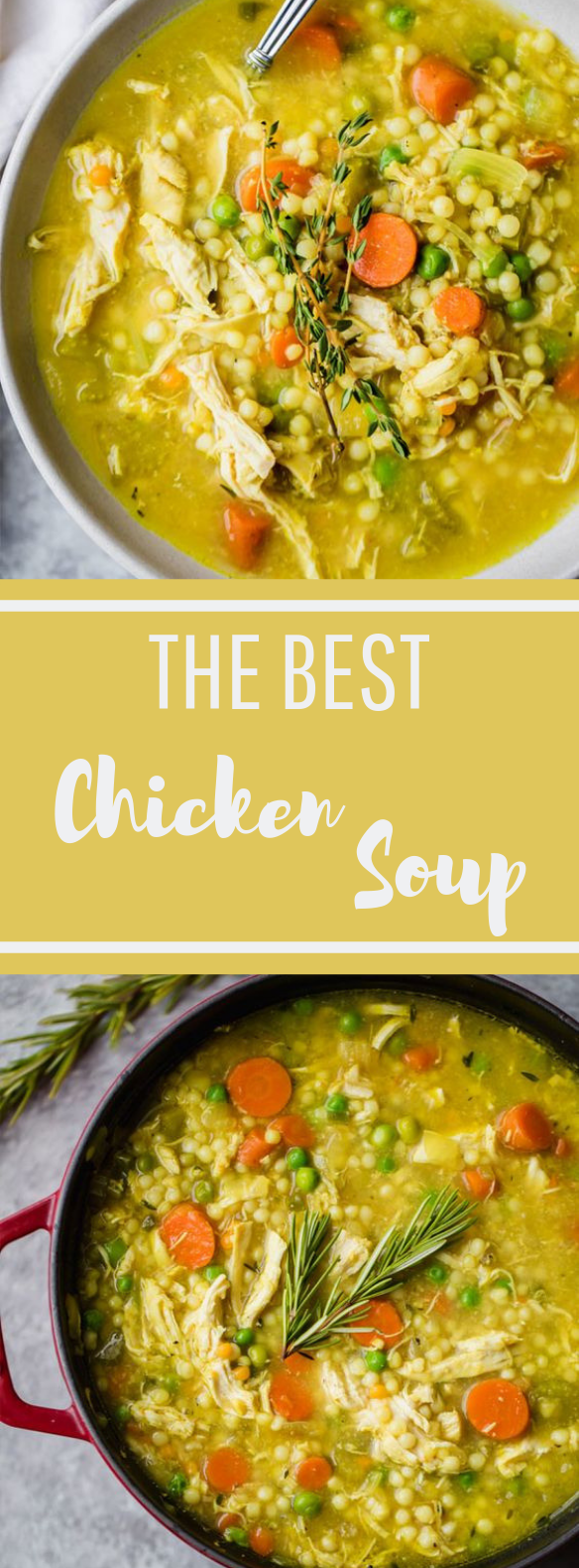 The Best Chicken Soup comfortfood healthy