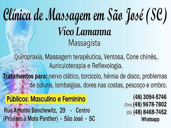 Massagista Massagem Terapeutica Massoterapia para dores nas costas, coluna, ciático, lombares, torcicolo, hérnia, ombro e pescoço - Clínica de Massagem Terapêutica em São José SC - Grande Florianópolis Massagista Massagem Terapeutica Massoterapia para dores nas costas, coluna, ciático, lombares, torcicolo, hérnia, ombro e pescoço - Clínica de Massagem Terapêutica em São José SC - Grande Florianópolis