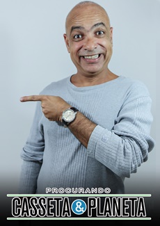 Procurando Casseta & Planeta